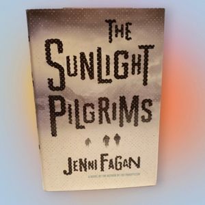 3/$12 The Sunlight Pilgrims Hardcover Book Jenn Fagan